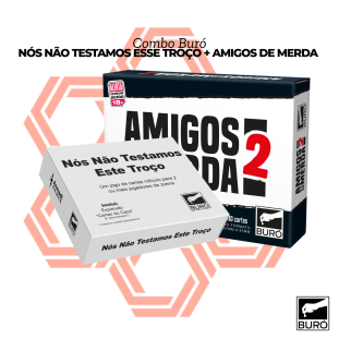 Combo Amigos de Merda 2 + Nós Não Testamos Esse Troço