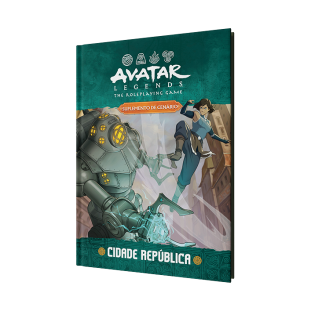 Avatar Legends RPG: Cidade da República (Suplemento)