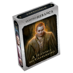 Vampiro – Herança – A História do Cavaleiro - Exp. 3