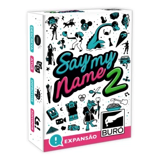 Say My Name 2 (Expansão)