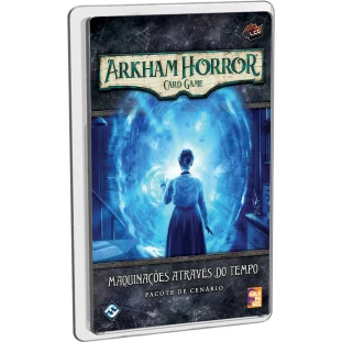 Arkham Horror: Card Game - Maquinações Através do Tempo (Expansão de Cenário)