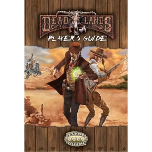 Deadlands Oeste Estranho: Guia do Pistoleiro