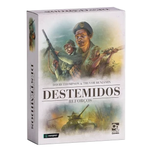 Destemidos – Reforços