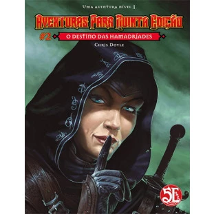 Aventuras para D&D 5ª Ed. #02: O Destino das Hamadríades