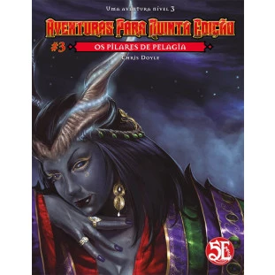 Aventuras para D&D 5ª Ed. #03: Os Pilares de Pelagia