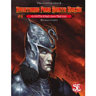 Aventuras para D&D 5ª Ed. #04: O Feiticeiro das Trevas