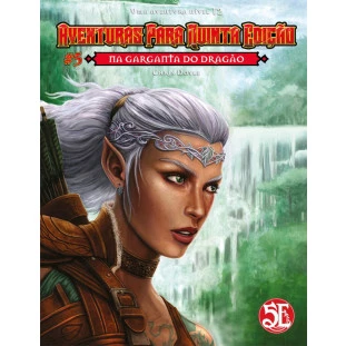 Aventuras para D&D 5ª Ed. #05: Na Garganta do Dragão