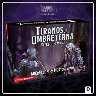 Tiranos de Umbreterna Aberrações e Mortos-Vivos